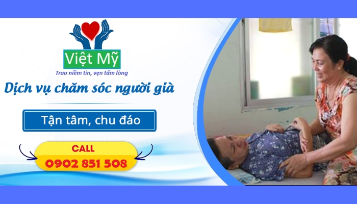 Dịch vụ chăm sóc người cao tuổi tại nhà Việt Mỹ