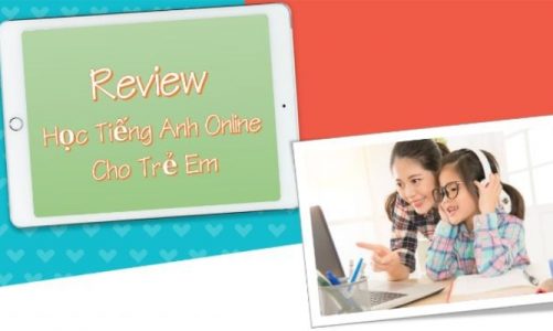Review học tiếng anh online cho bé có thật sự tốt?