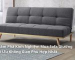 kinh nghiệm mua sofa giường