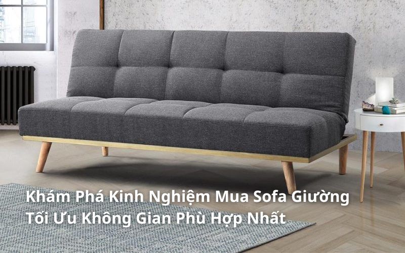 kinh nghiệm mua sofa giường