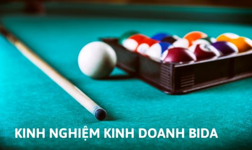 kinh nghiệm kinh doanh bida