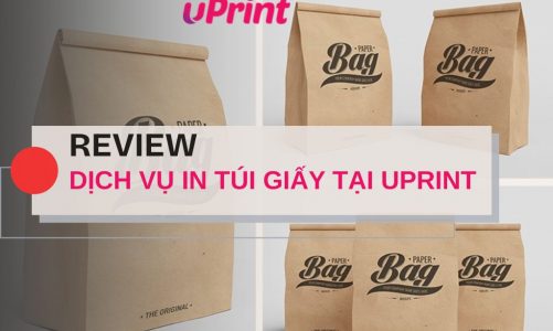 Review dịch vụ in túi giấy tại uPrint