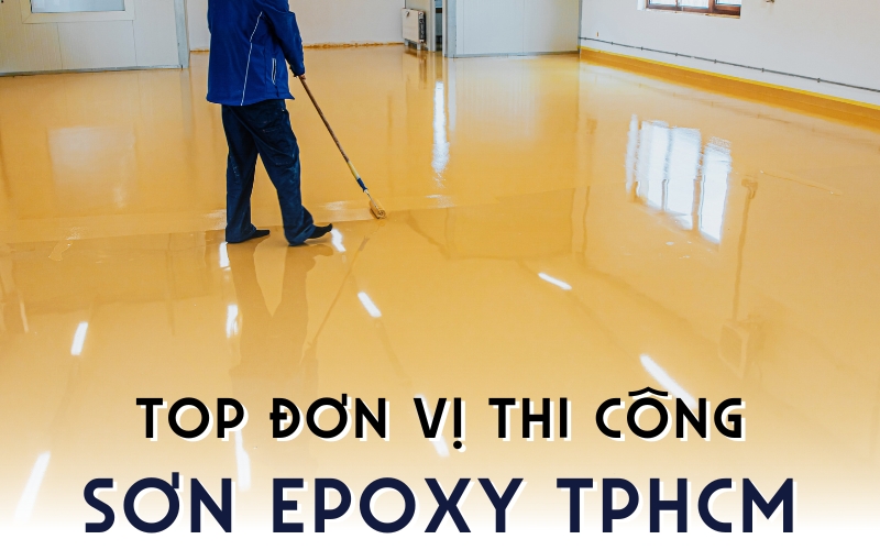 top đơn vị thi công sơn epoxy TPHCM