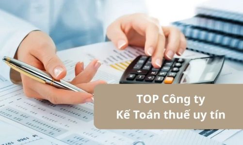 Top 10 công ty cung cấp dịch vụ kế toán thuế chuyên nghiệp