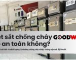 Két sắt chống cháy Goodwill có an toàn không