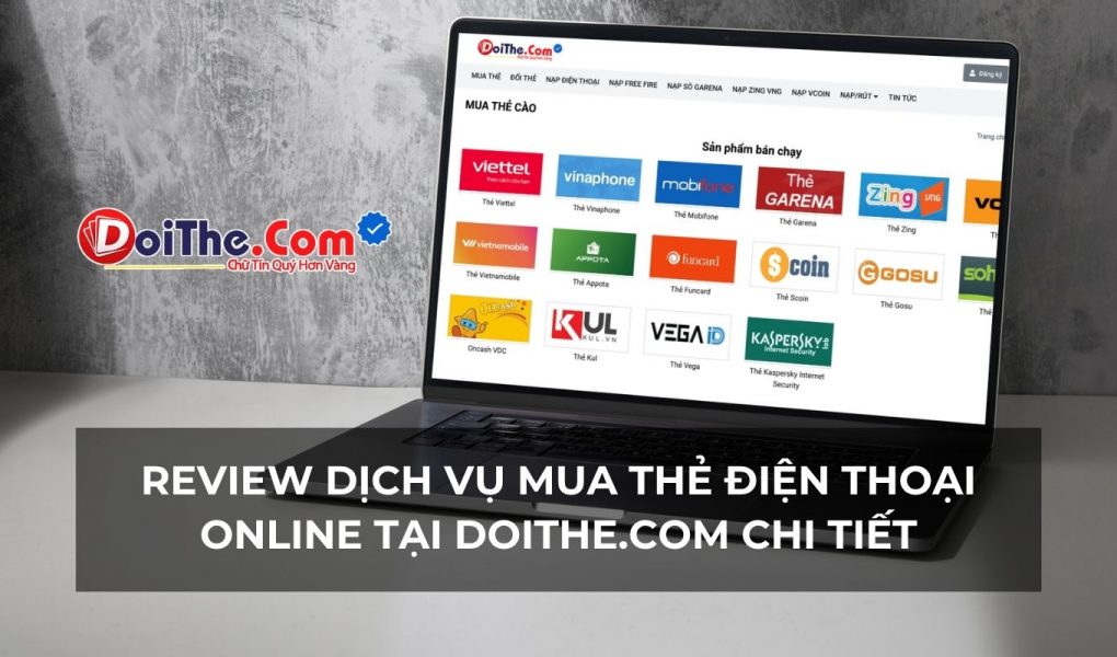 Review mua thẻ điện thoại online tại DOITHE.COM