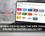 Review mua thẻ điện thoại online tại DOITHE.COM