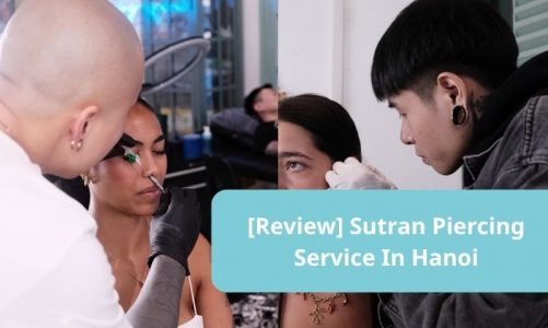 Review Sutran Piercing Service – A Trusted Place for Safe Body Piercing in Hanoi